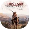 This Land Is My Land安卓版app下载